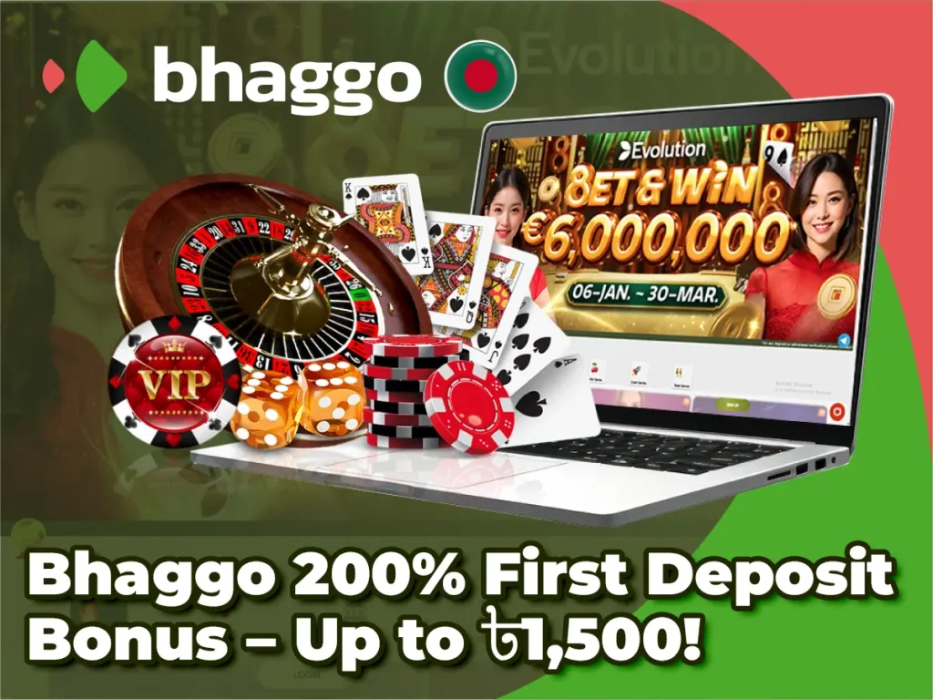 Bhaggo ২০০% প্রথম ডিপোজিট বোনাস – সর্বোচ্চ ৳১,৫০০ পর্যন্ত!